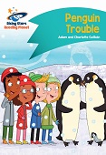 Reading Planet - Penguin Trouble - Turquoise: Comet Street Kids