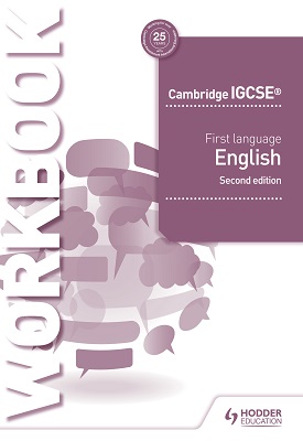 Cambridge IGCSE First Language English Workbook 2nd edition - Hodder ...