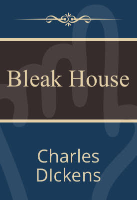 Bleak House - Public Domain - Free download