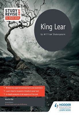 Study and Revise for AS/A-level: King Lear | Old, Martin | Hodder Study and Revise for AS/A-level: King Lear | Old, Martin | Hodder