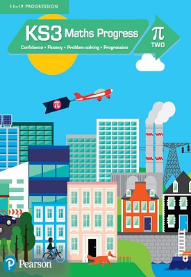 KS3 Maths Progress Student Book Pi 2 | Nick Asker, Sharon Bolger, Lynn Byrd | Pearson KS3 Maths Progress Student Book Pi 2 | Nick Asker, Sharon Bolger, Lynn Byrd | Pearson
