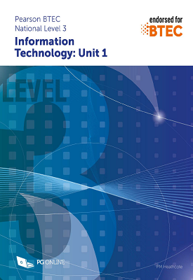 Pearson BTEC Level 3 In Information Technology: Unit 1 - PG Online ...