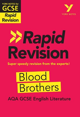 York Notes for AQA GCSE (9-1) Rapid Revision: Blood Brothers | Emma Slater | Pearson York Notes for AQA GCSE (9-1) Rapid Revision: Blood Brothers | Emma Slater | Pearson