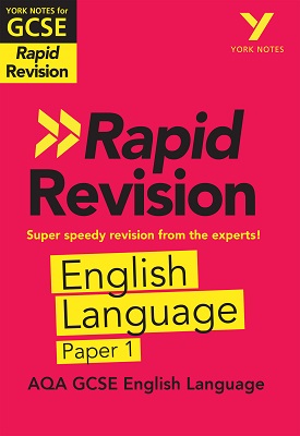 York Notes for AQA GCSE (9-1) Rapid Revision: AQA English Language Paper 1 | Steve Eddy | Pearson York Notes for AQA GCSE (9-1) Rapid Revision: AQA English Language Paper 1 | Steve Eddy | Pearson