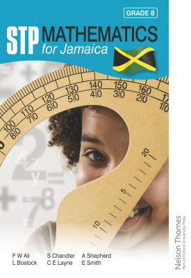 STP Mathematics for Jamaica Grade 8 | Ewart Smith, J Steele | Oxford University Press STP Mathematics for Jamaica Grade 8 | Ewart Smith, J Steele | Oxford University Press