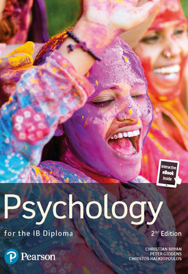 Pearson Baccalaureate Psychology 2nd Edition | Christian Bryan, Peter Giddens, Christos Halkiopoulos etal | Pearson Pearson Baccalaureate Psychology 2nd Edition | Christian Bryan, Peter Giddens, Christos Halkiopoulos etal | Pearson