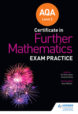 AQA Level 2 Certificate In Further Mathematics: Exam Practice - Hodder ...