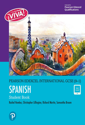 Pearson Edexcel International GCSE (9-1) Spanish Student Book ebook | Christopher Lillington ,Rachel Hawkes , Richard Martin | Pearson Pearson Edexcel International GCSE (9-1) Spanish Student Book ebook | Christopher Lillington ,Rachel Hawkes , Richard Martin | Pearson