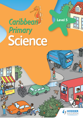 Caribbean Primary Science Book 5 - Hodder - Free Trial