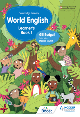 Cambridge Primary World English Learner's Book Stage 1 | Gill Budgell | Hodder Cambridge Primary World English Learner's Book Stage 1 | Gill Budgell | Hodder