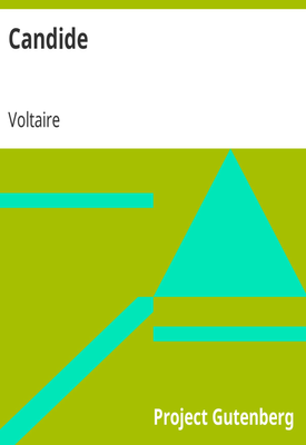 Candide | Voltaire | Public Domain Candide | Voltaire | Public Domain