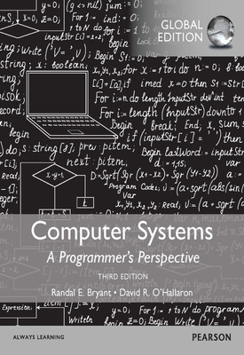 Computer Systems: A Programmer's Perspective, eBook, Global Edition ...