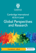 Cambridge International AS & A Level Global Perspectives & Research Coursebook