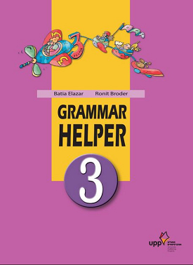Grammar Helper 3 | Batia Elazar, Ronit Broder | UPP Grammar Helper 3 | Batia Elazar, Ronit Broder | UPP