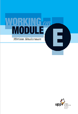 WORKING ON MODULE E | Miriam Shtaierman | UPP WORKING ON MODULE E | Miriam Shtaierman | UPP
