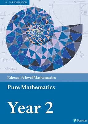 Edexcel A level Mathematics Pure Mathematics Year 2 Textbook - Pearson ...